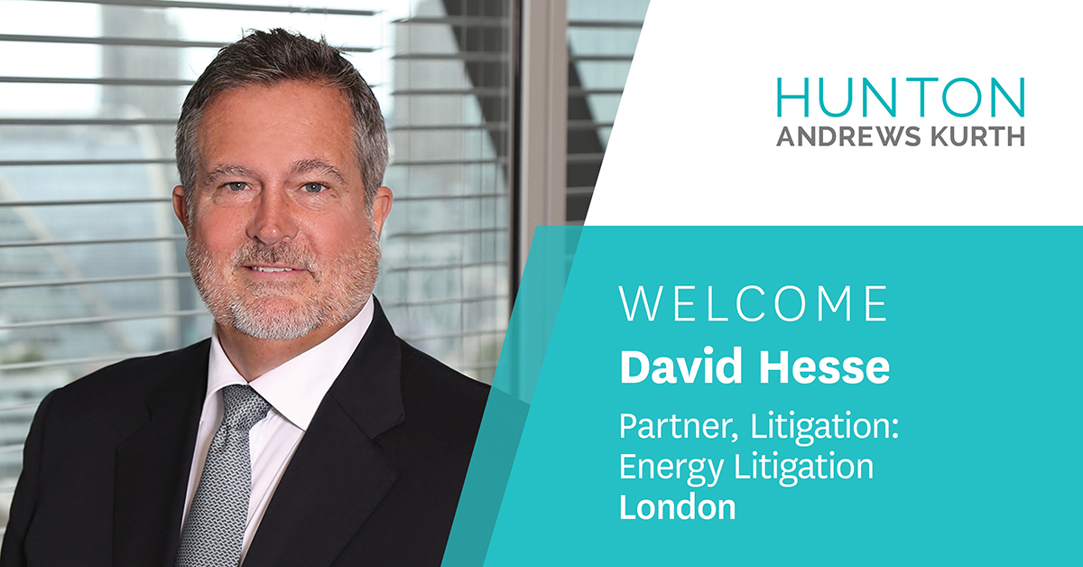 International Energy Disputes Partner David Hesse Joins Hunton Andrews ...