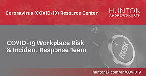 COVID-19:  Workplace Risk & Incident Response Team